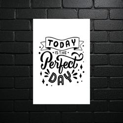 Perfect Day Typography Art - shiny glitter